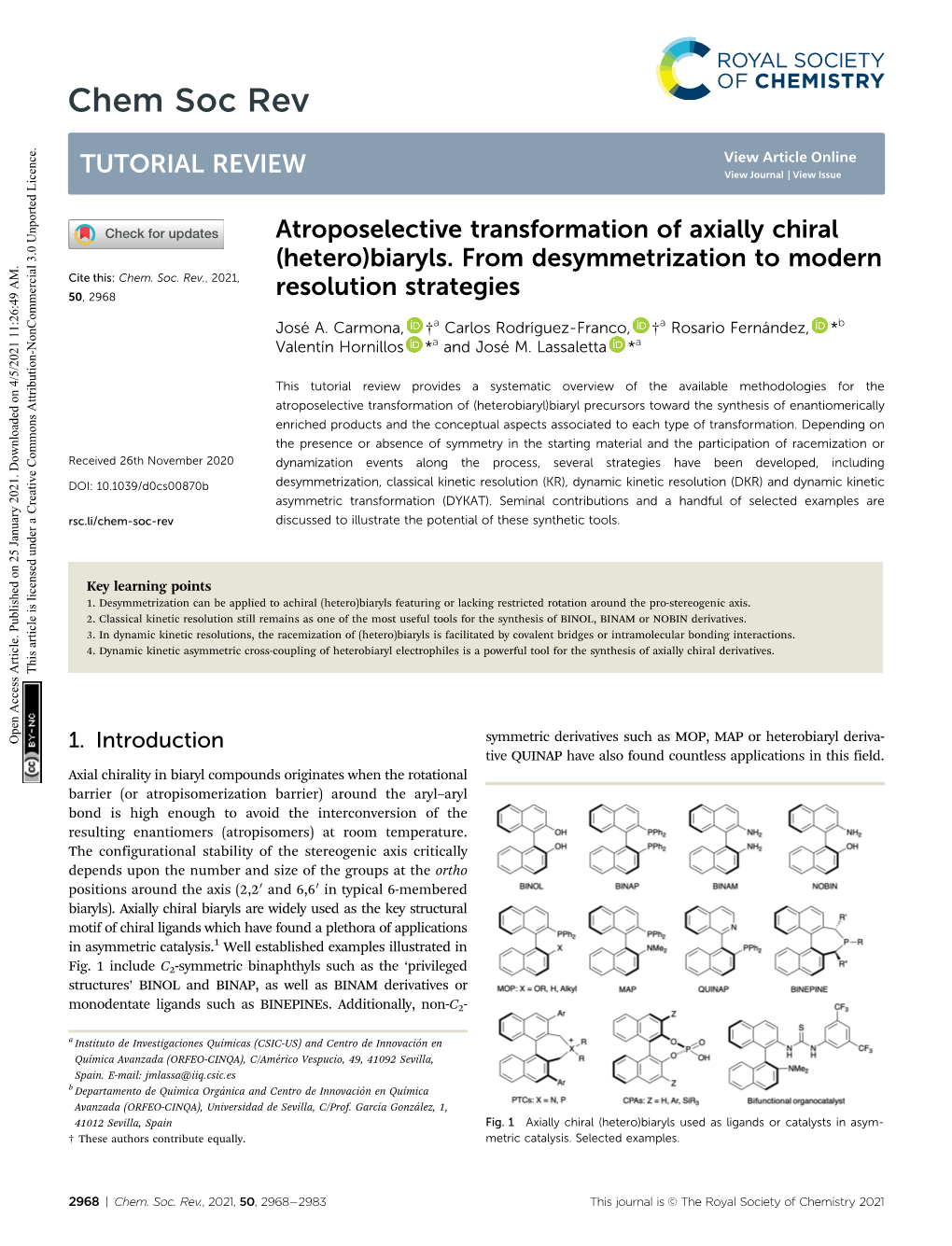 Atroposelective Transformation of Axially Chiral (Hetero)Biaryls. from Desymmetrization to Modern Cite This: Chem