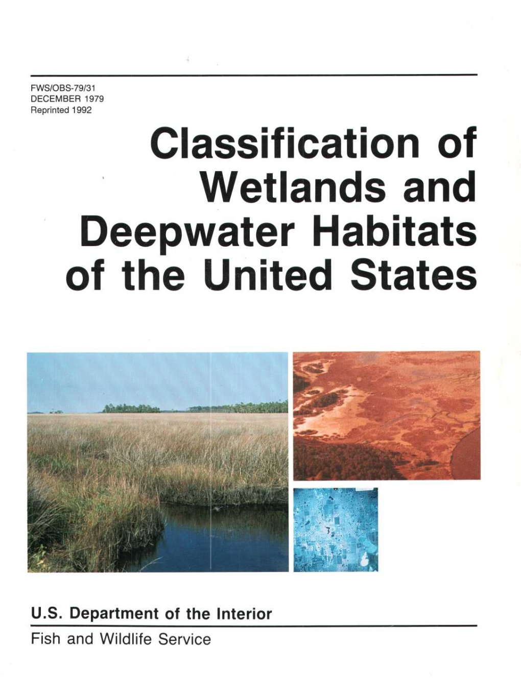 Classification of Wetlands and Deepwater Habitats of the United States