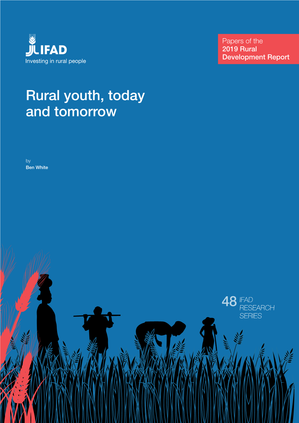 Rural Youth, Today and Tomorrow (Ben White)
