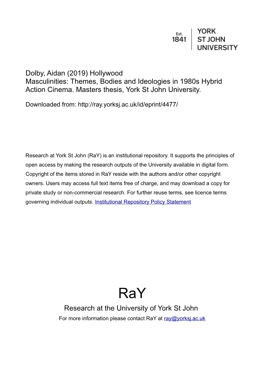 Dolby, Aidan (2019) Hollywood Masculinities: Themes, Bodies and Ideologies in 1980S Hybrid Action Cinema