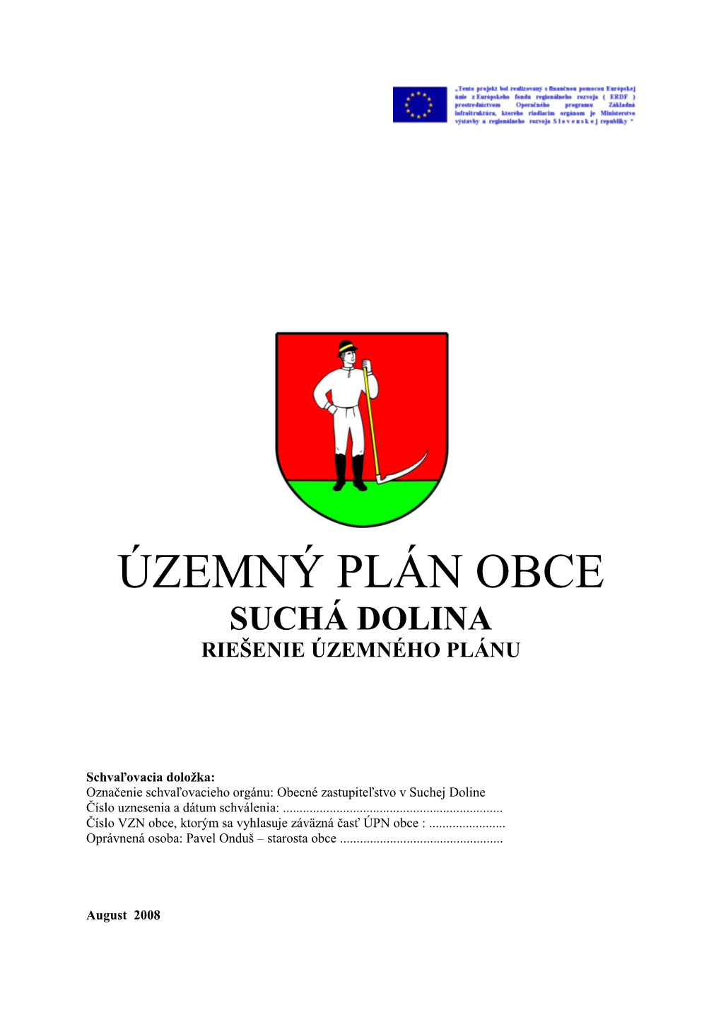 Územný Plán Obce Suchá Dolina Riešenie Územného Plánu