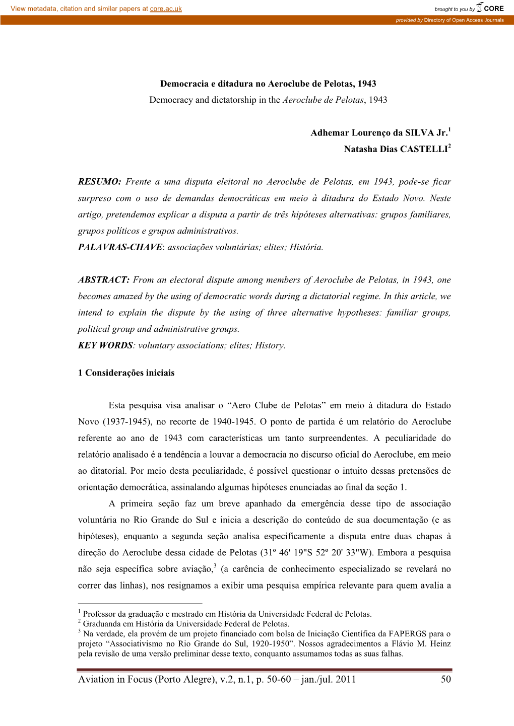 Democracia E Ditadura No Aeroclube De Pelotas, 1943 Democracy and Dictatorship in the Aeroclube De Pelotas, 1943