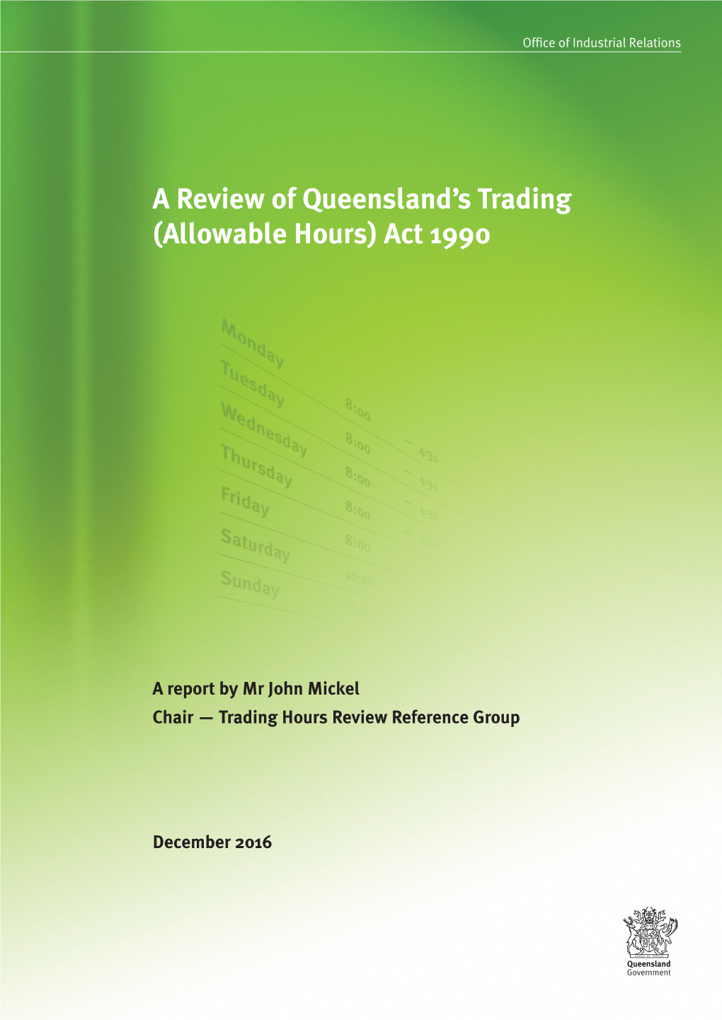 A Review of Queensland's Trading (Allowable Hours) Act 1990