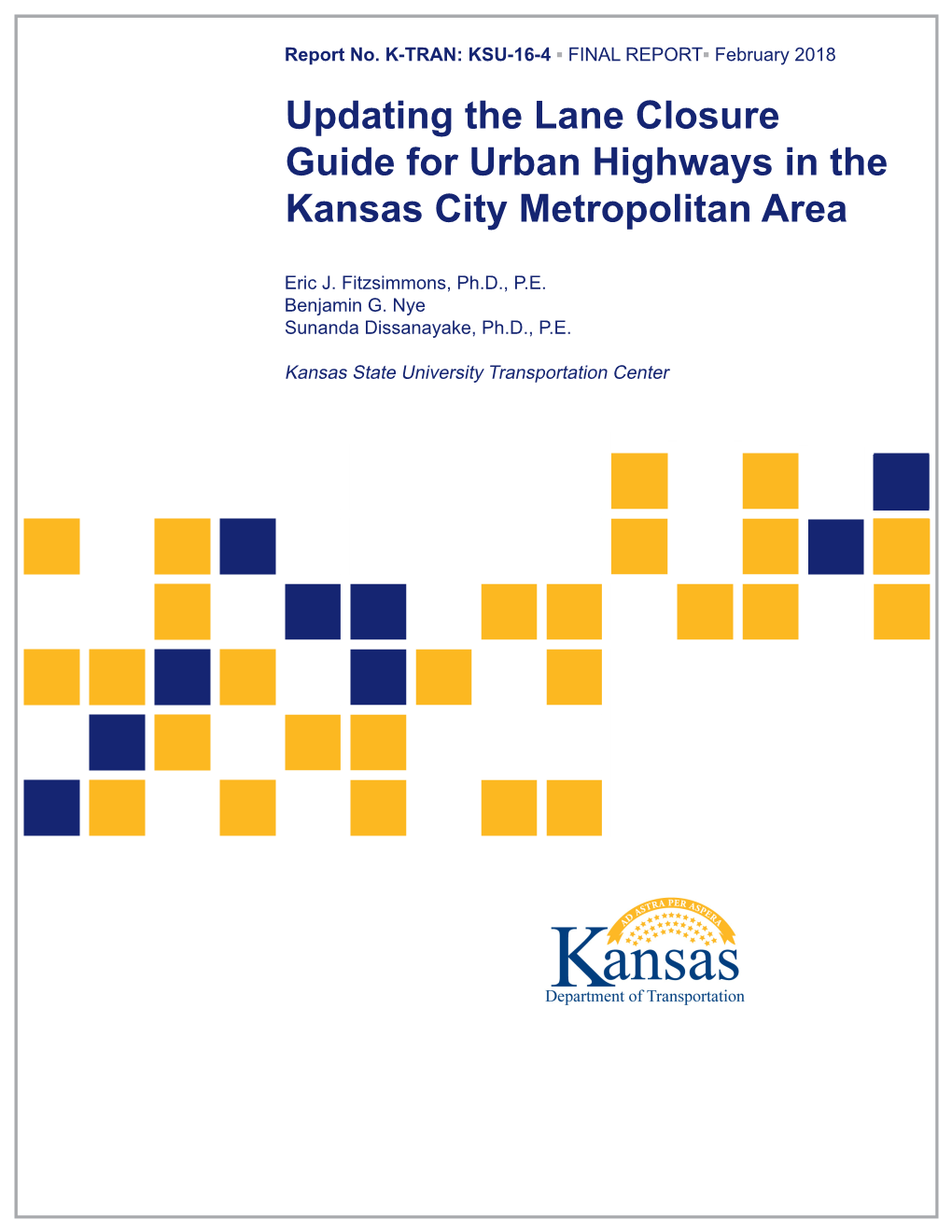 Updating the Lane Closure Guide for Urban Highways in the Kansas City Metropolitan Area