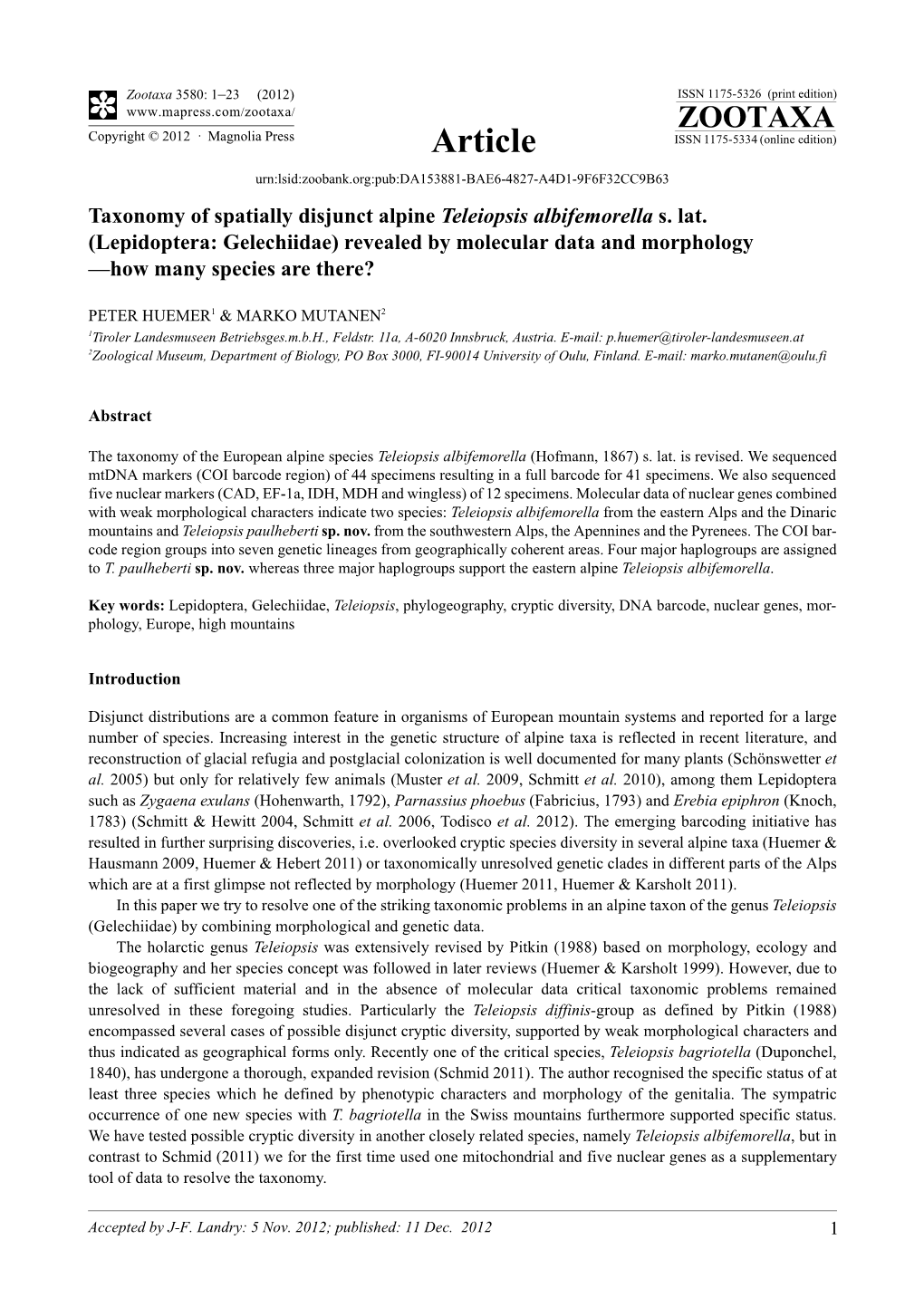 Taxonomy of Spatially Disjunct Alpine Teleiopsis Albifemorella S. Lat