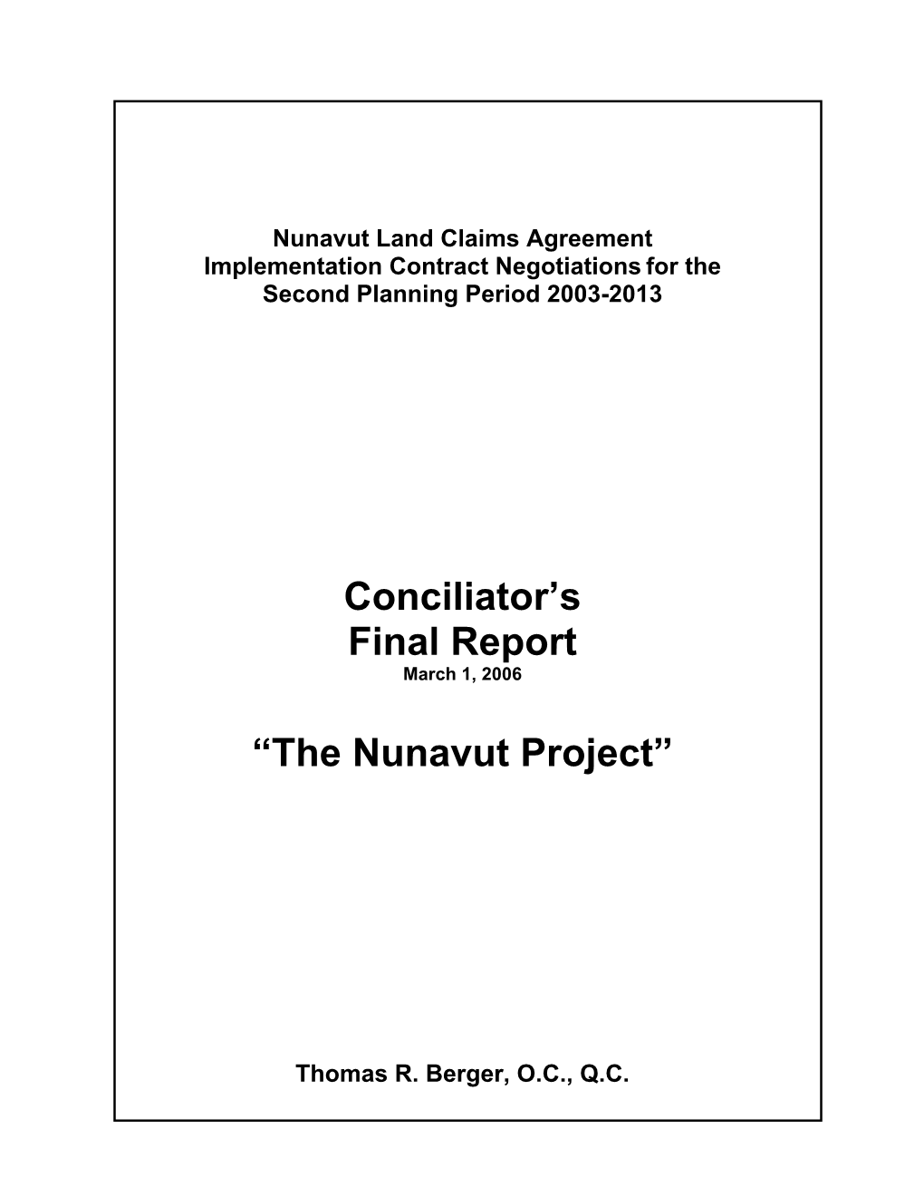 Nunavut Land Claims Agreement Implementation Contract Negotiations for the Second Planning Period 2003-2013