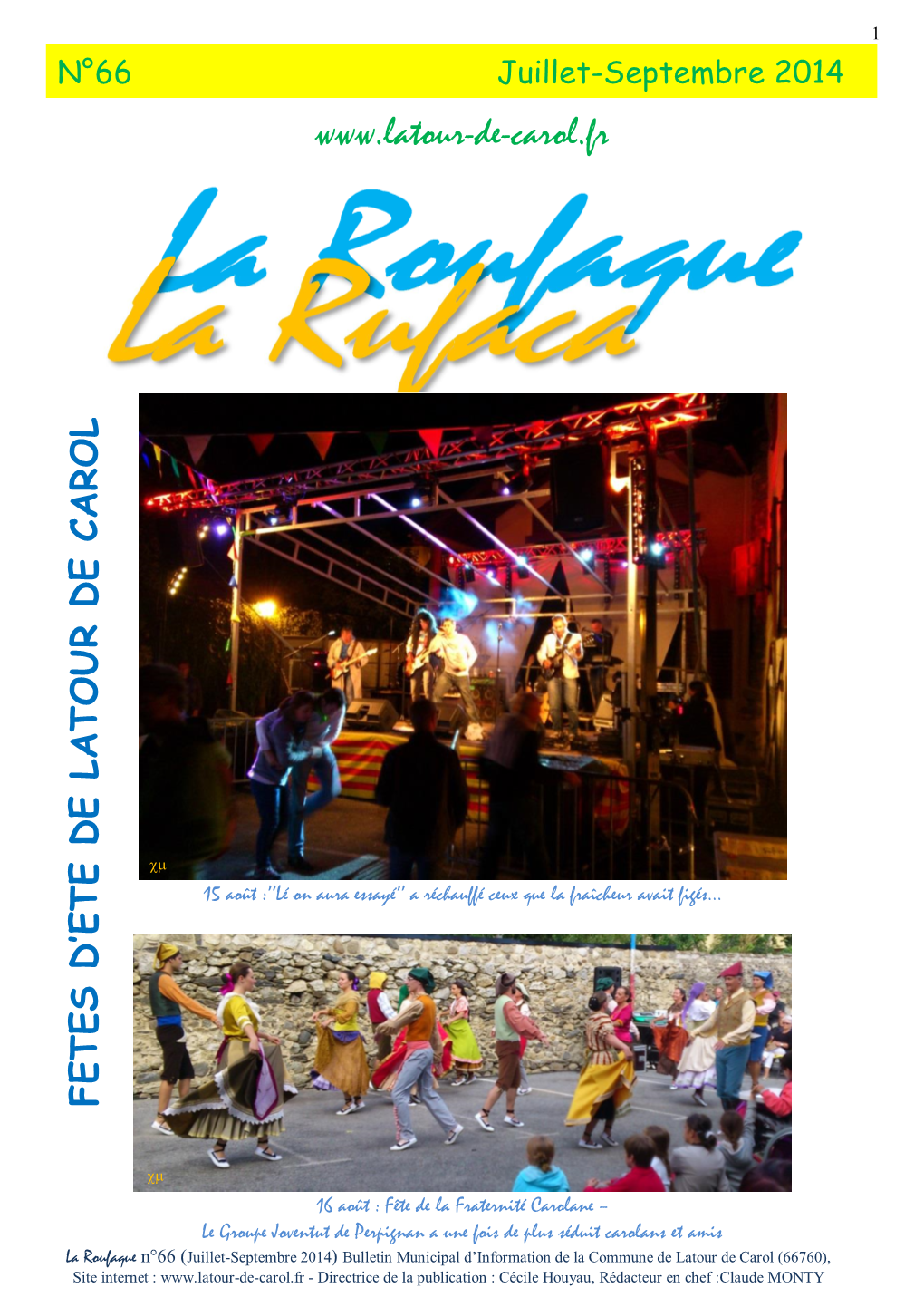 La Roufaque N°66 Juillet- Septembre 2014[...]