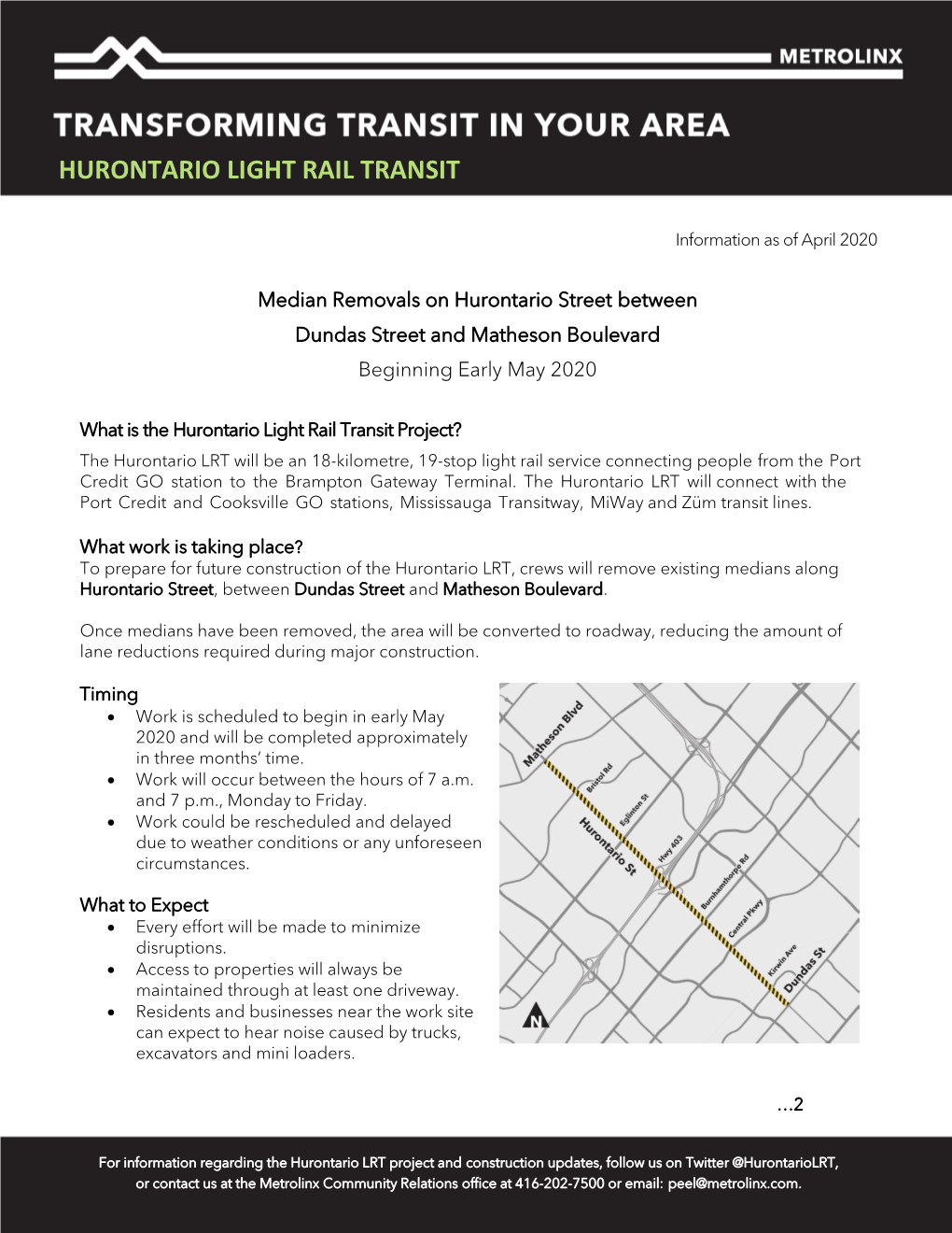 Median Removals on Hurontario Street Between Dundas Street and Matheson Boulevard Beginning Early May 2020