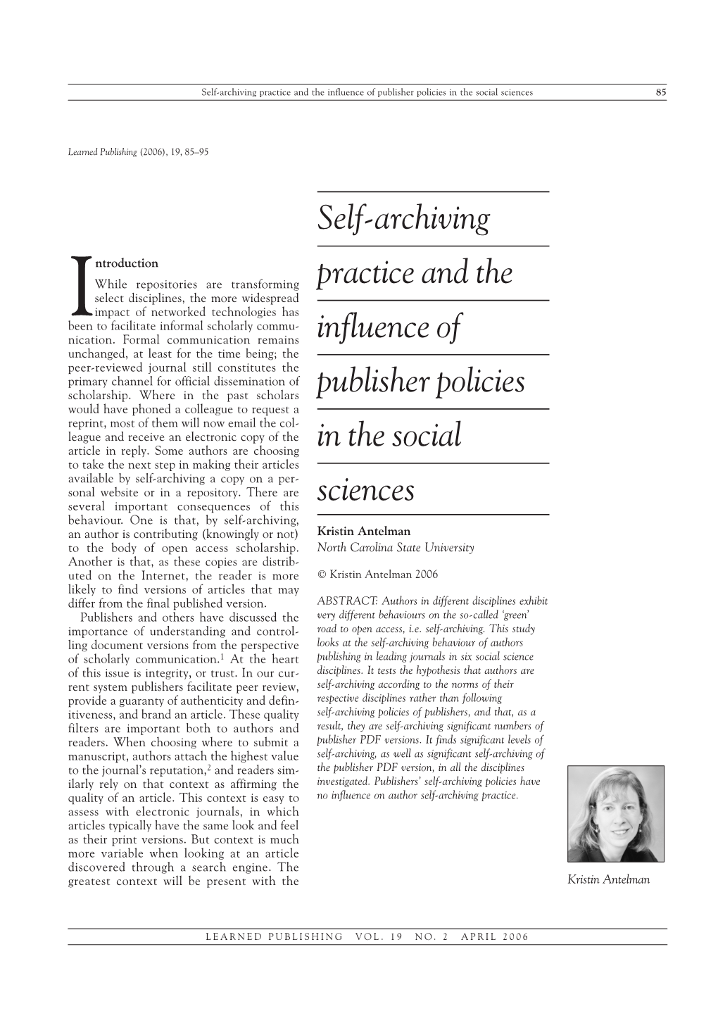 Self-Archiving Practice and the Influence of Publisher Policies in the Social Sciences 85