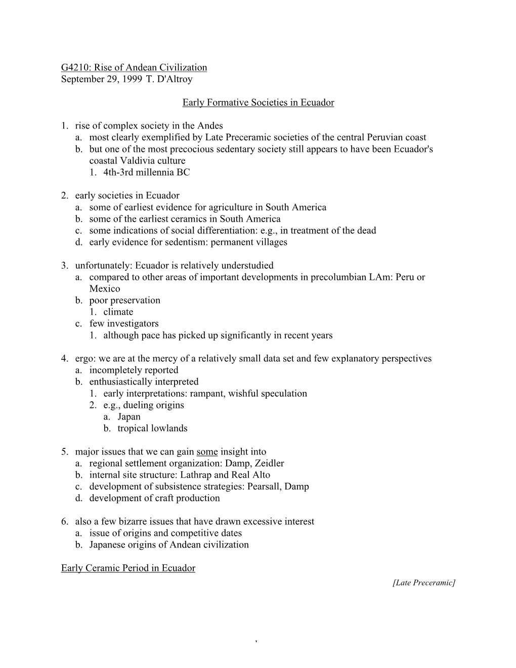 G4210: Rise of Andean Civilization September 29, 1999 T. D'altroy Early Formative Societies in Ecuador 1. Rise of Complex Societ