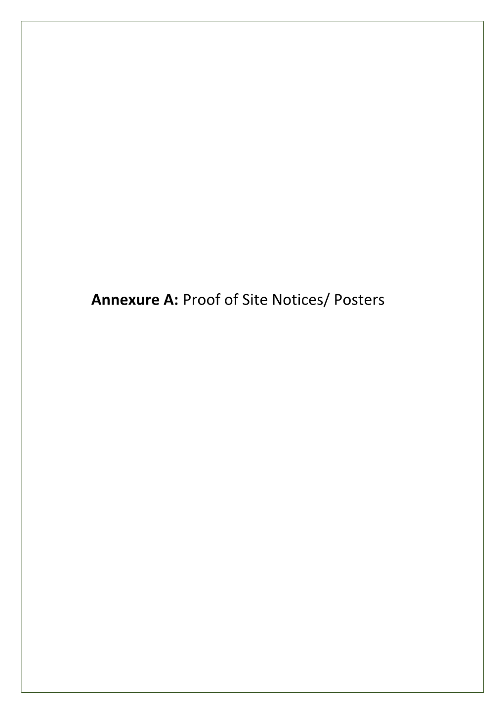 Annexure A: Proof of Site Notices/ Posters