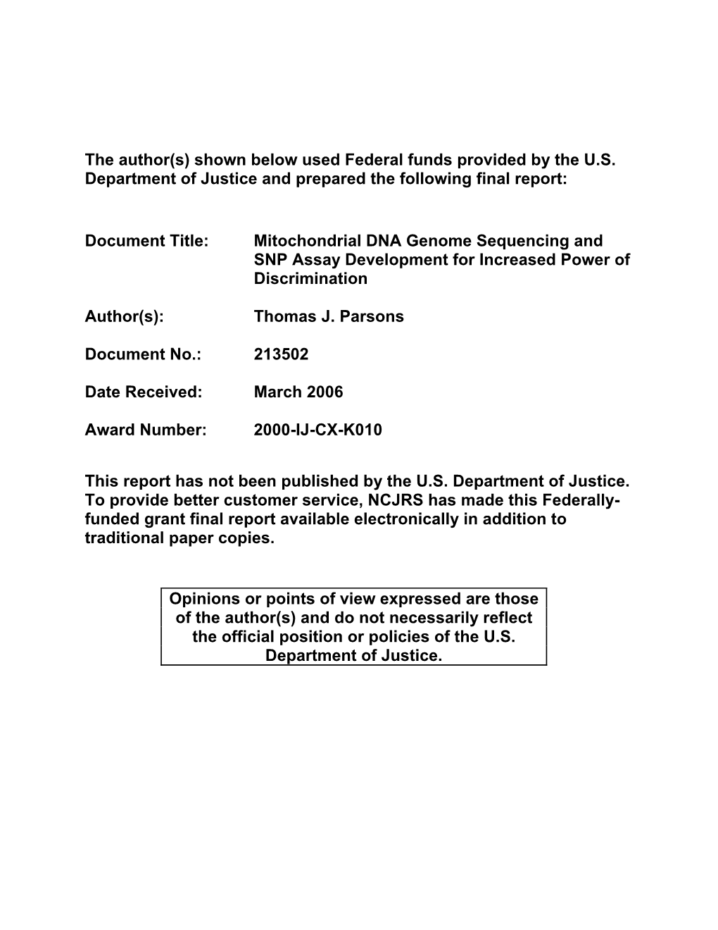 Mitochondrial DNA Genome Sequencing and SNP Assay Development for Increased Power of Discrimination