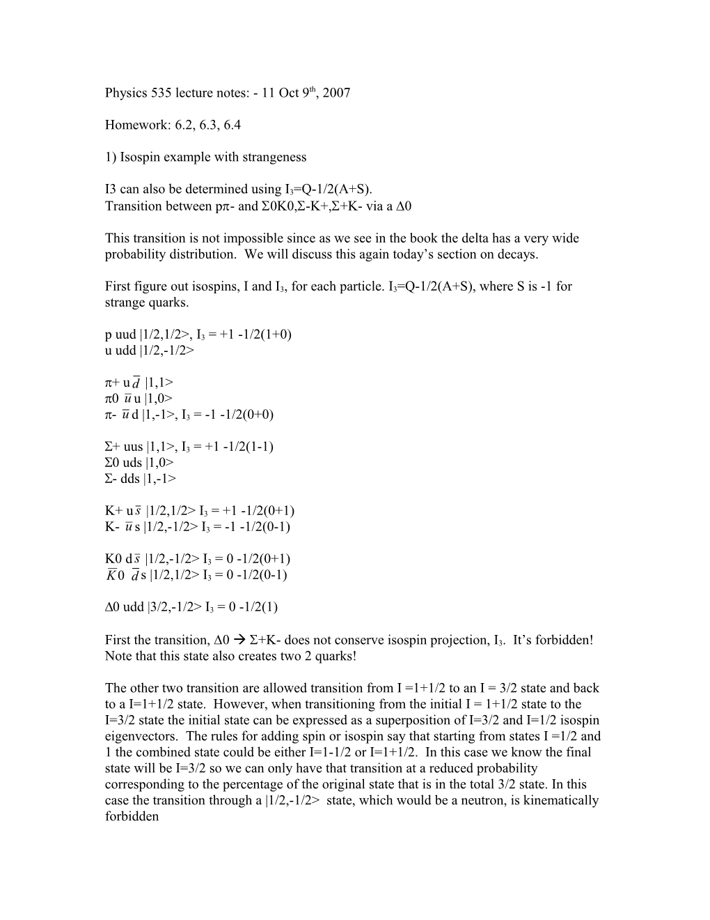 Physics 535 Lecture Notes: - 11 Oct 9Th, 2007