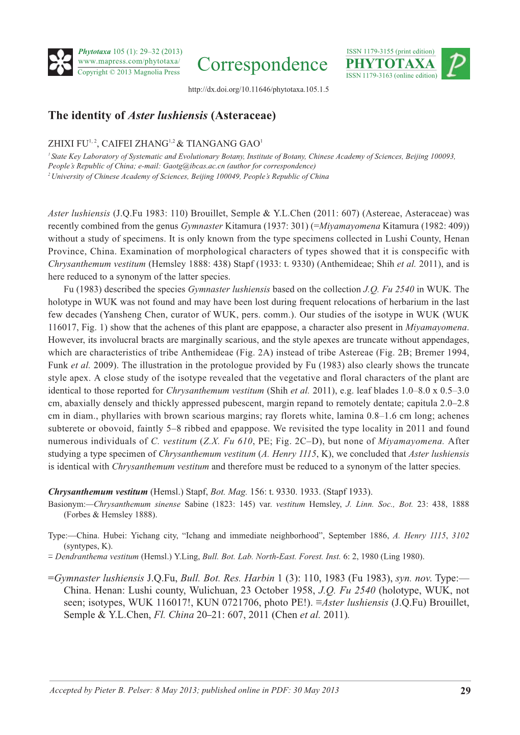 The Identity of Aster Lushiensis (Asteraceae)