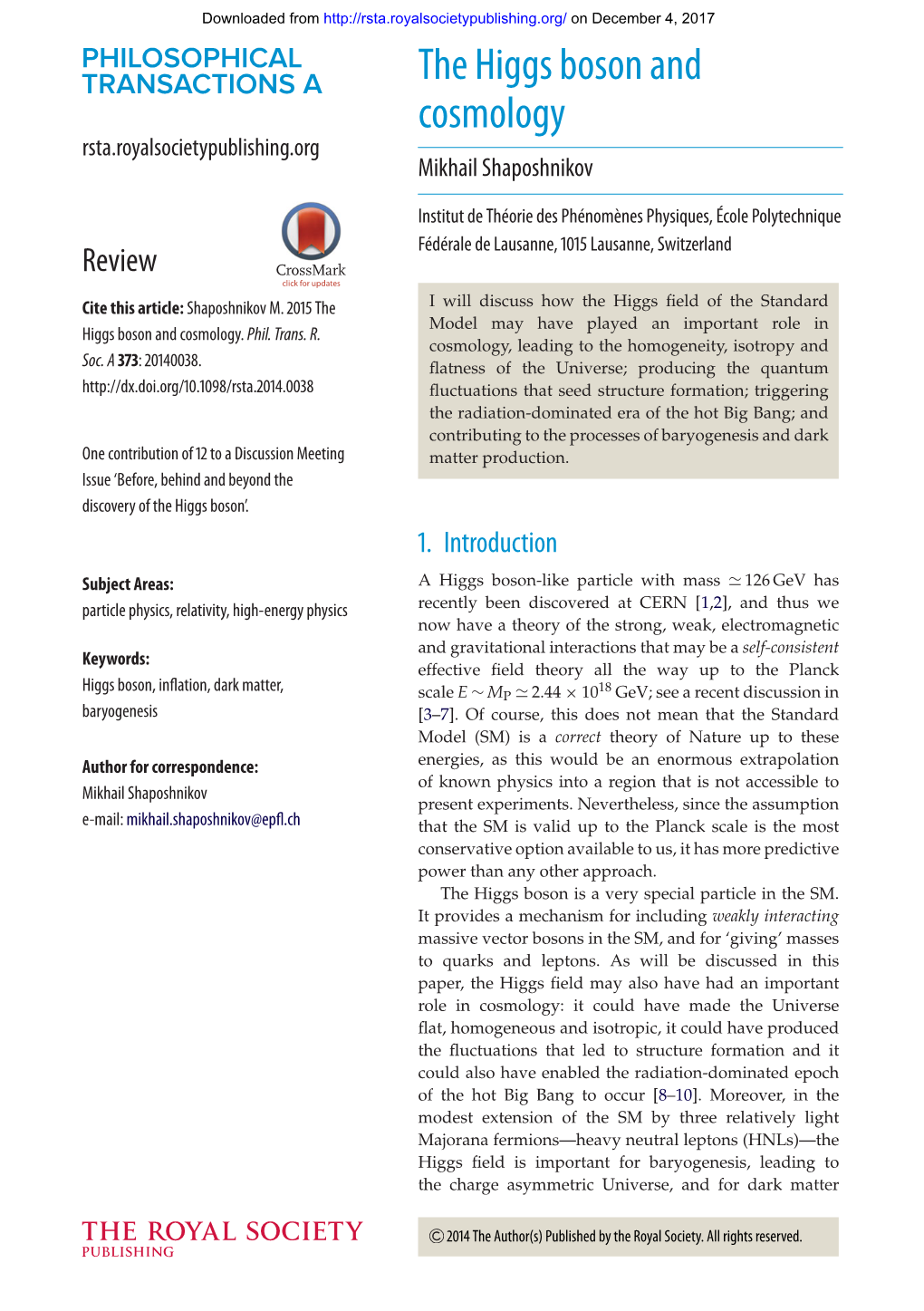 The Higgs Boson and Cosmology Rsta.Royalsocietypublishing.Org Mikhail Shaposhnikov