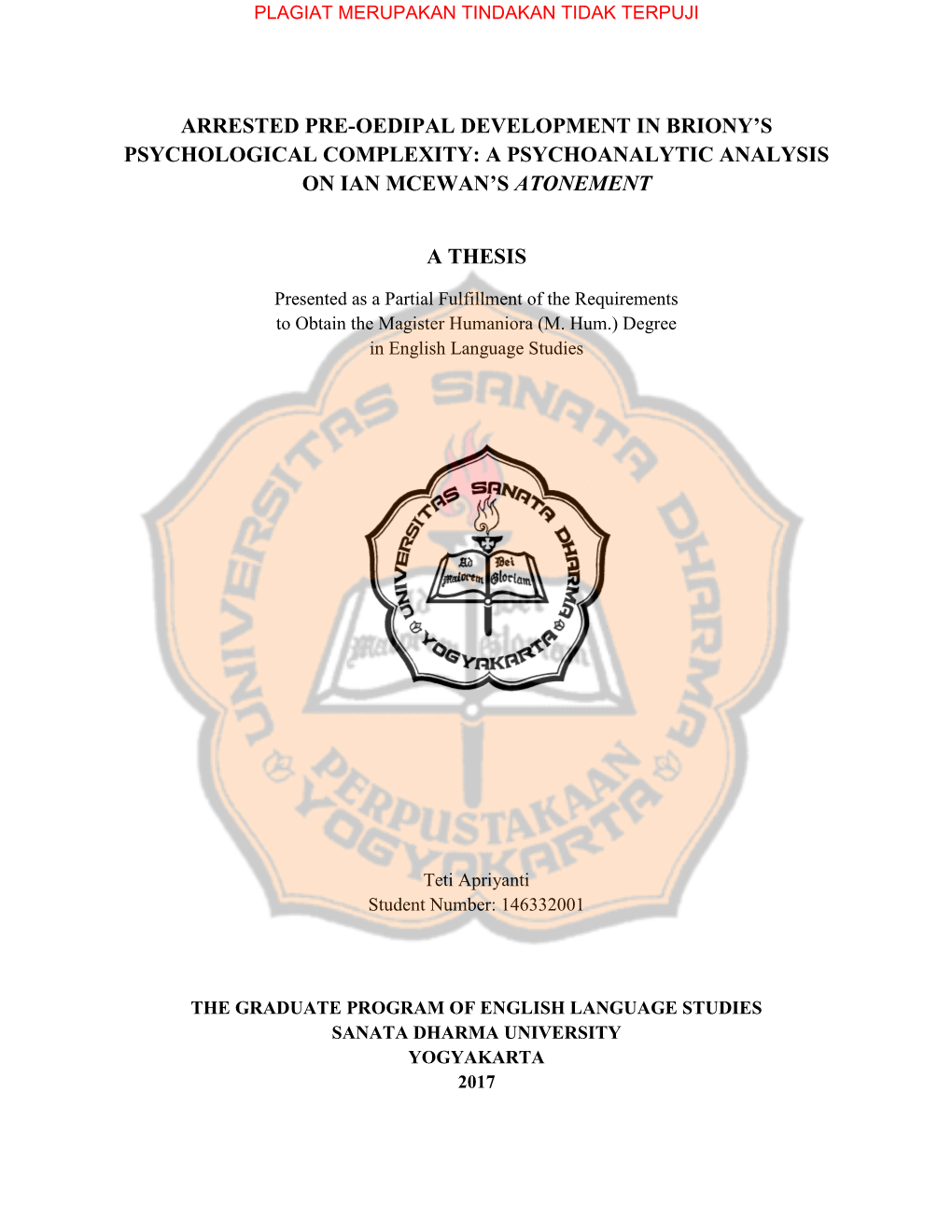 Arrested Pre-Oedipal Development in Briony's Psychological Complexity: a Psychoanalytic Analysis on Ian Mcewan's Atonement A