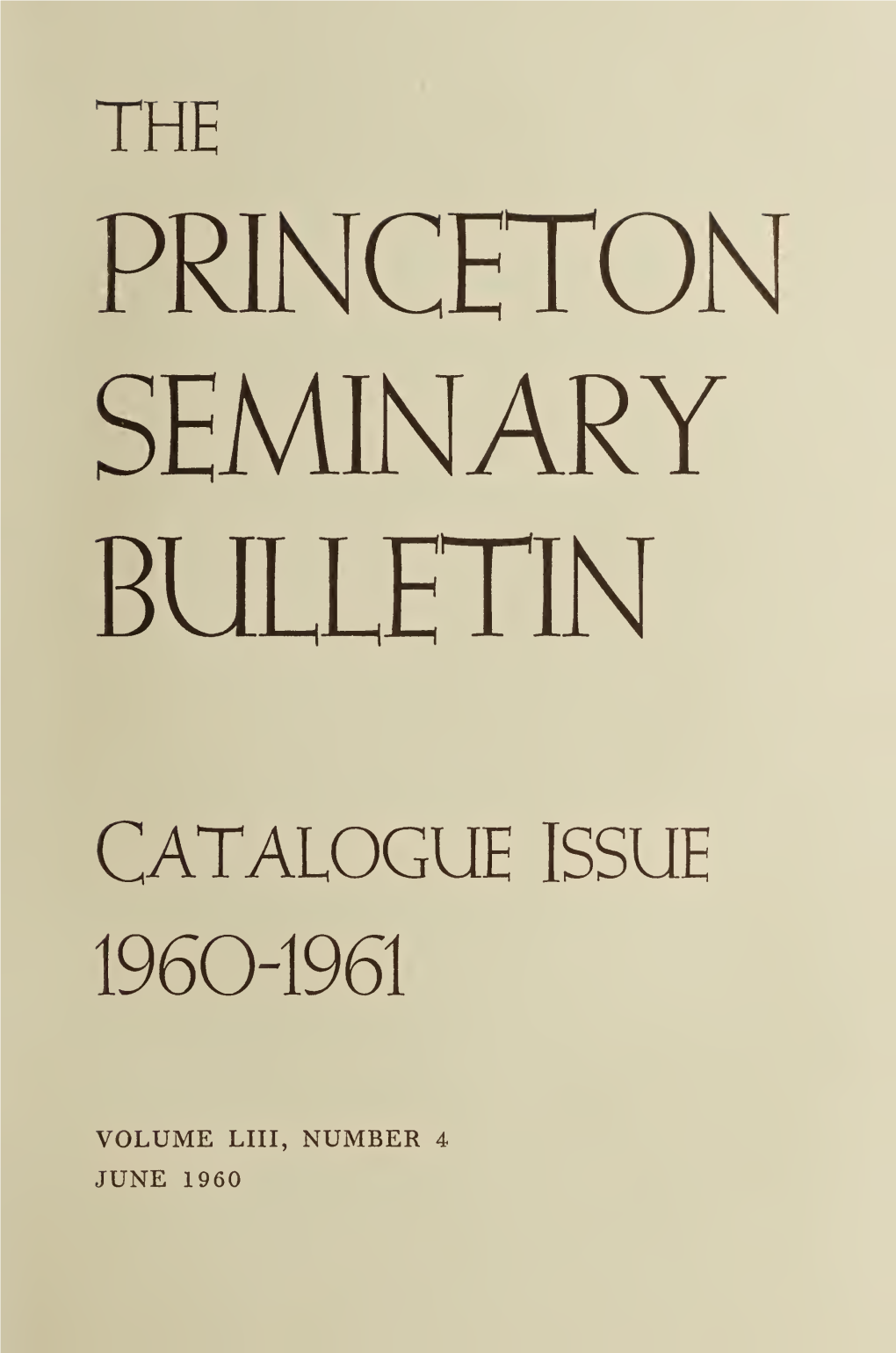 The Princeton Seminary Bulletin