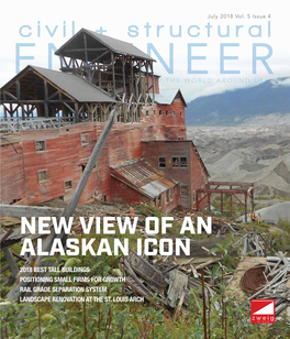 New View of an Alaskan Icon 2018 Best Tall Buildings Positioning Small Firms for Growth Rail Grade Separation System Landscape Renovation at the St