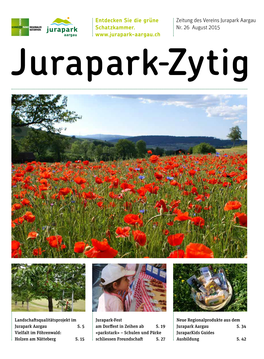 Jurapark-Zytig Nr. 26 August 2015 EDITORIAL