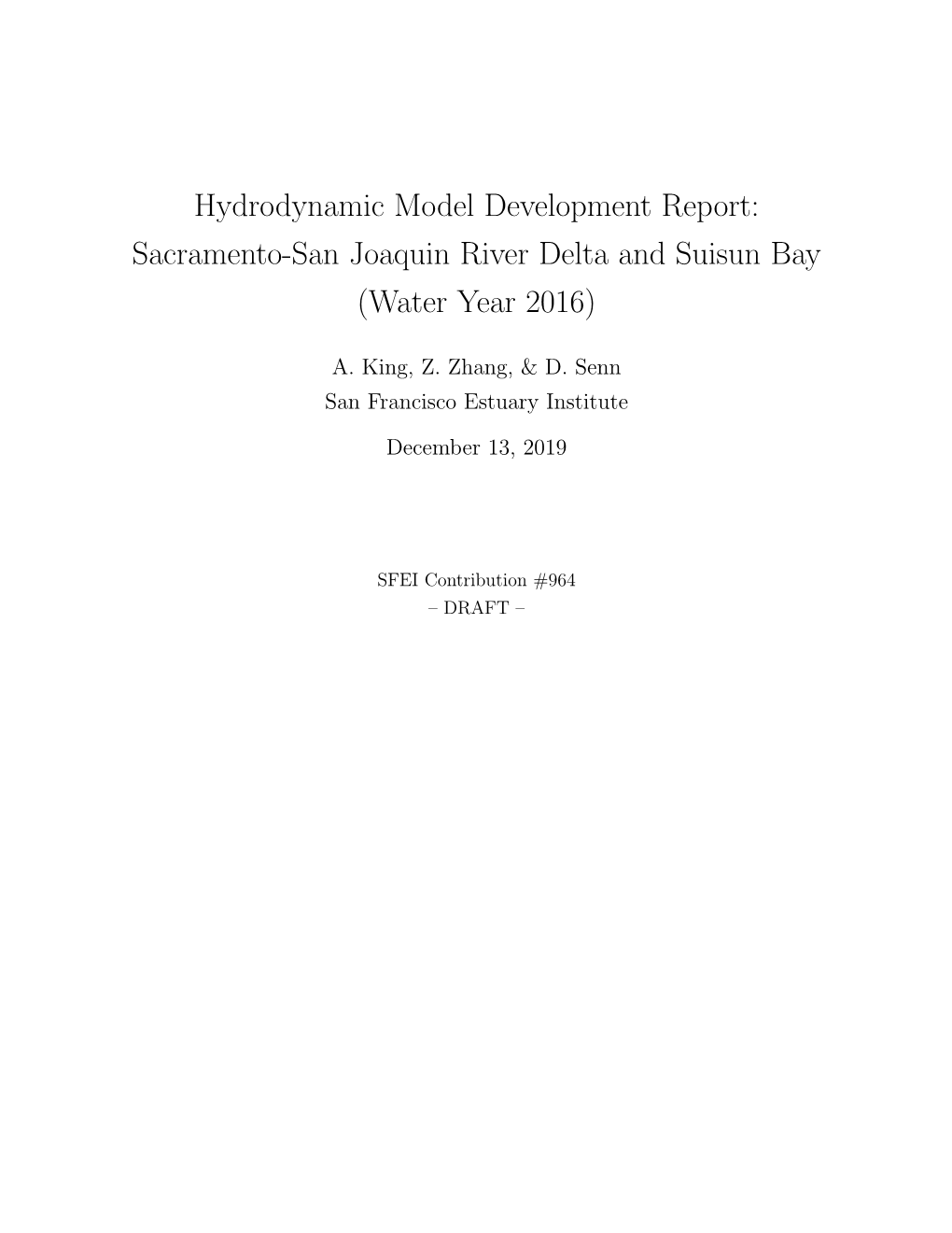 Hydrodynamic Model Development Report: Sacramento-San Joaquin River Delta and Suisun Bay (Water Year 2016)