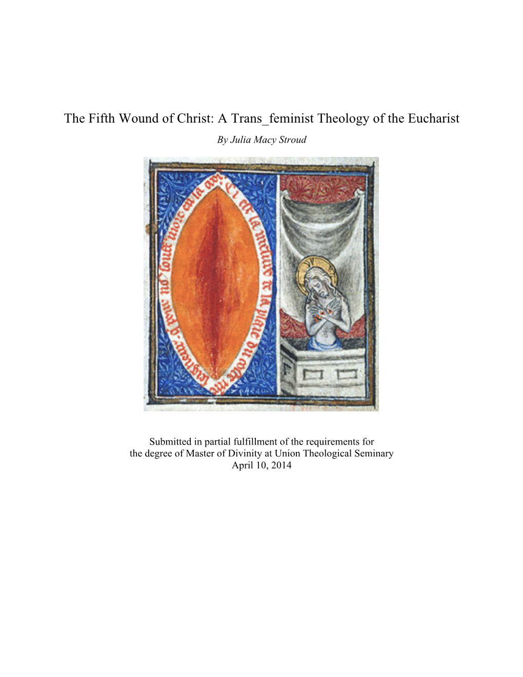 The Fifth Wound of Christ: a Trans Feminist Theology of the Eucharist
