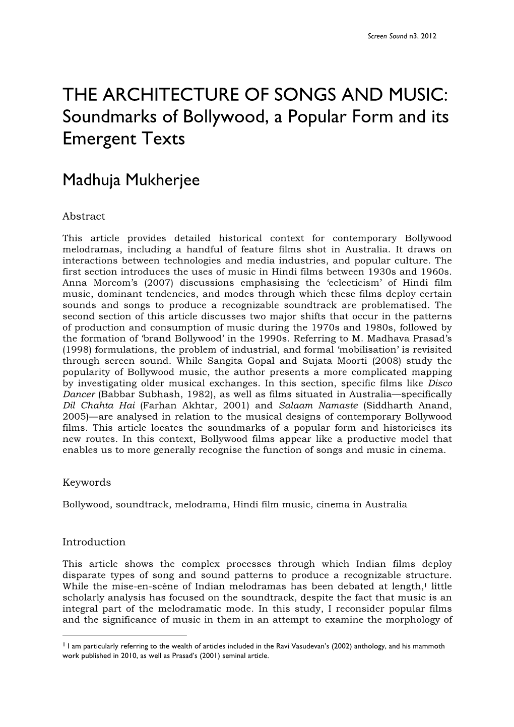 THE ARCHITECTURE of SONGS and MUSIC: Soundmarks of Bollywood, a Popular Form and Its Emergent Texts