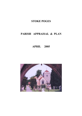 Stoke Poges Parish Appraisal & Plan April 2005