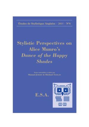 Stylistic Perspectives on Alice Munro's Dance of the Happy Shades