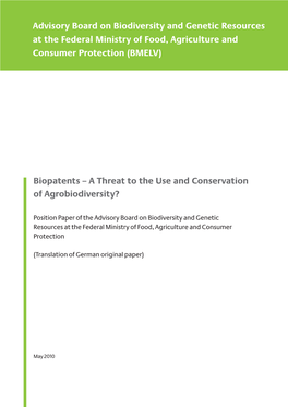 Biopatents – a Threat to the Use and Conservation of Agrobiodiversity?