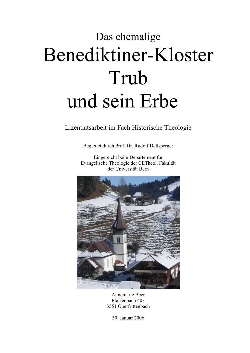 Benediktiner-Kloster Trub Und Sein Erbe