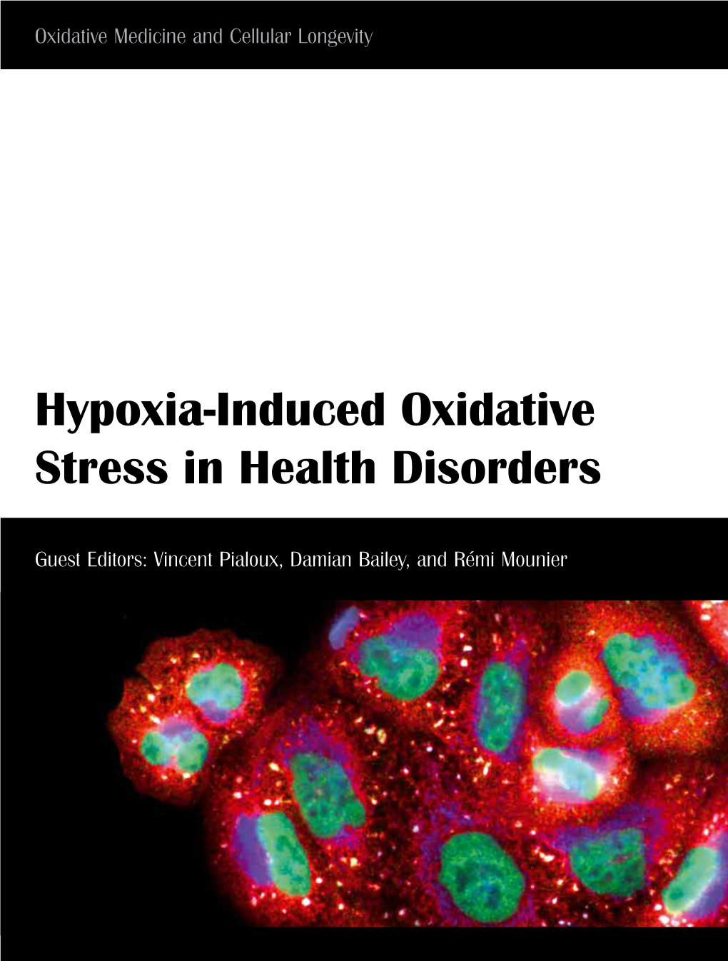 Hypoxia-Induced Oxidative Stress in Health Disorders