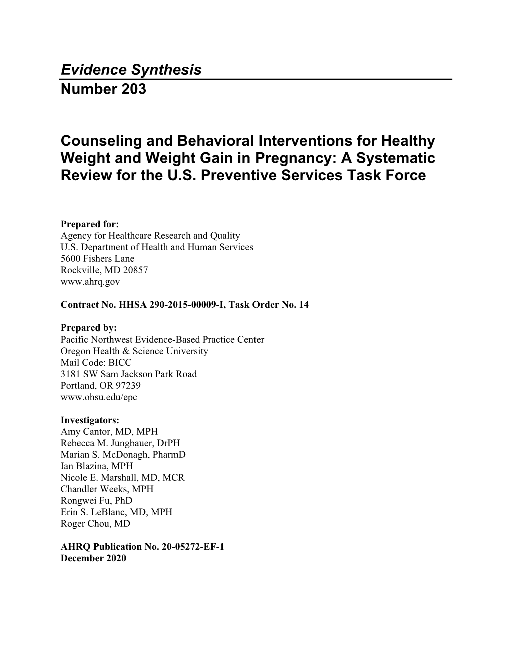 Counseling and Behavioral Interventions for Healthy Weight and Weight Gain in Pregnancy: a Systematic Review for the U.S
