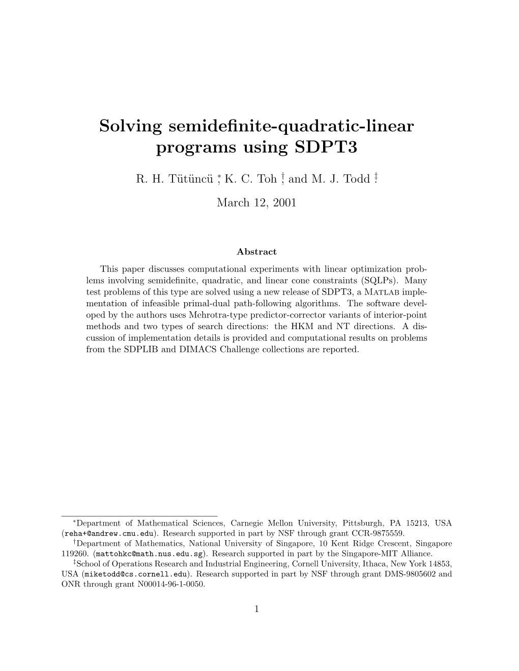 Solving Semidefinite-Quadratic-Linear Programs Using SDPT3