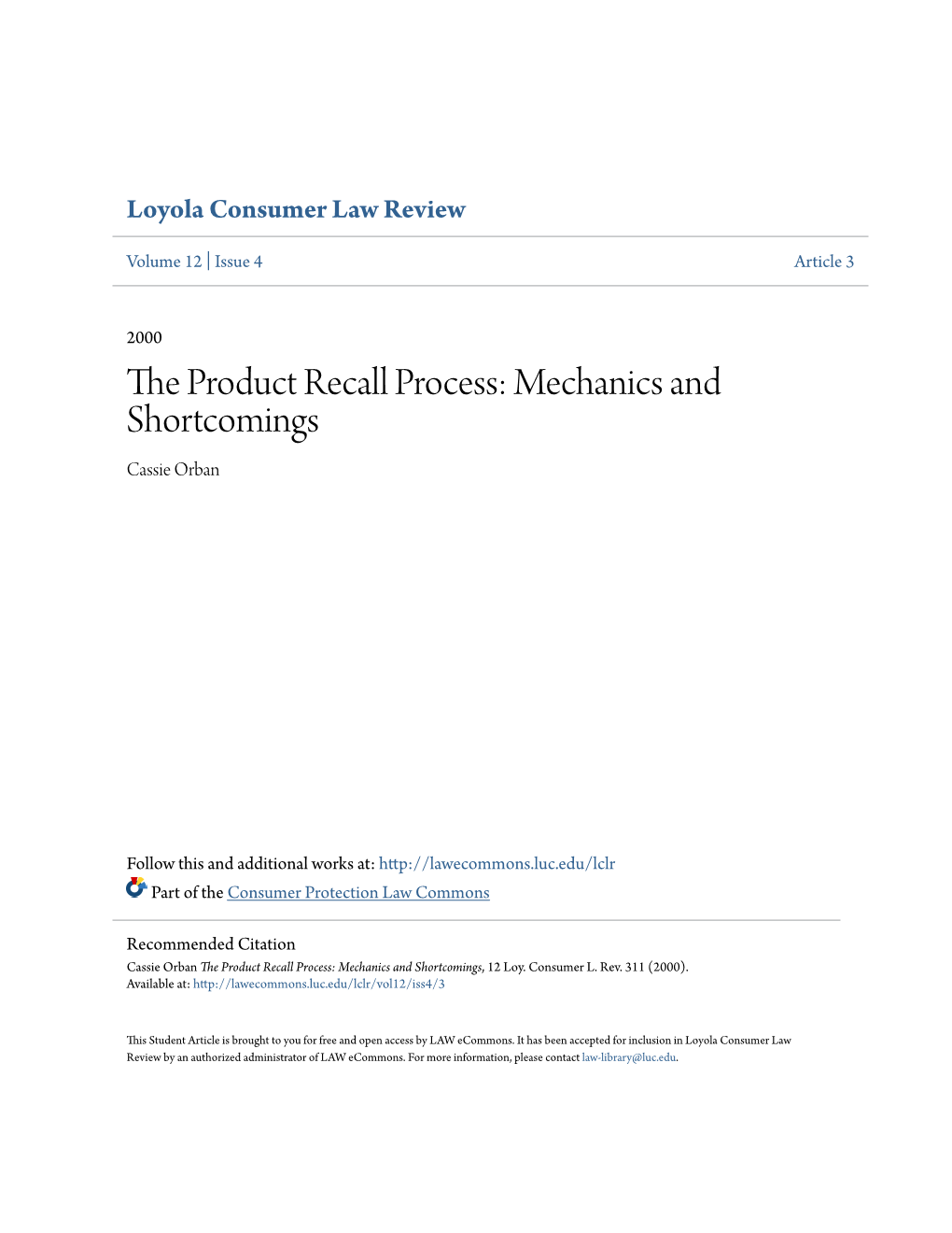 The Product Recall Process: Mechanics and Shortcomings, 12 Loy