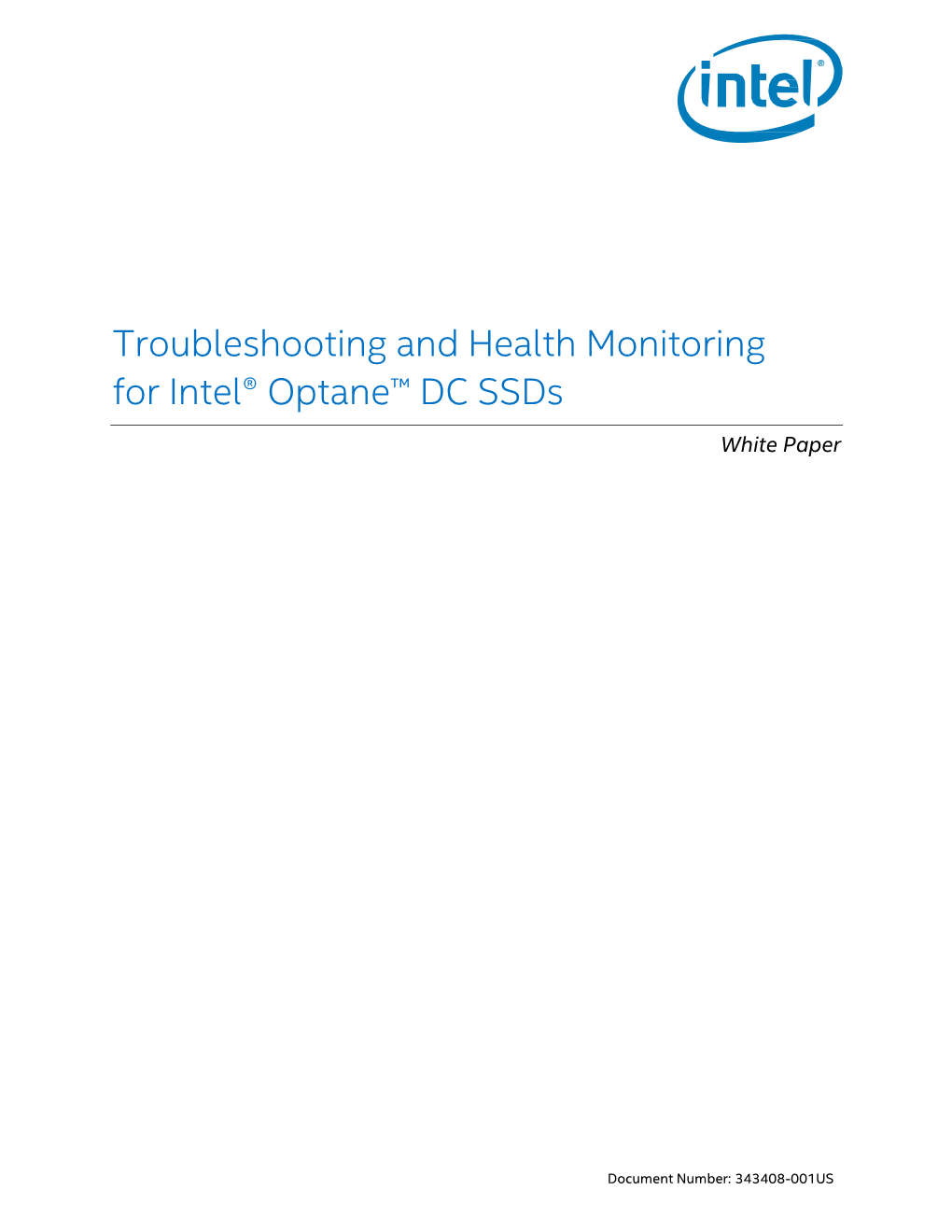 Intel Optane DC SSD Troubleshooting & Health Monitoring White Paper