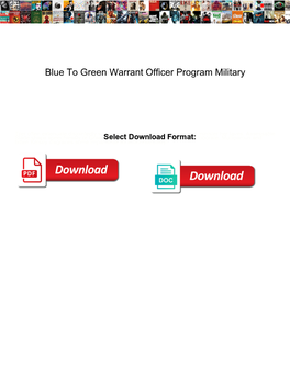 Blue to Green Warrant Officer Program Military
