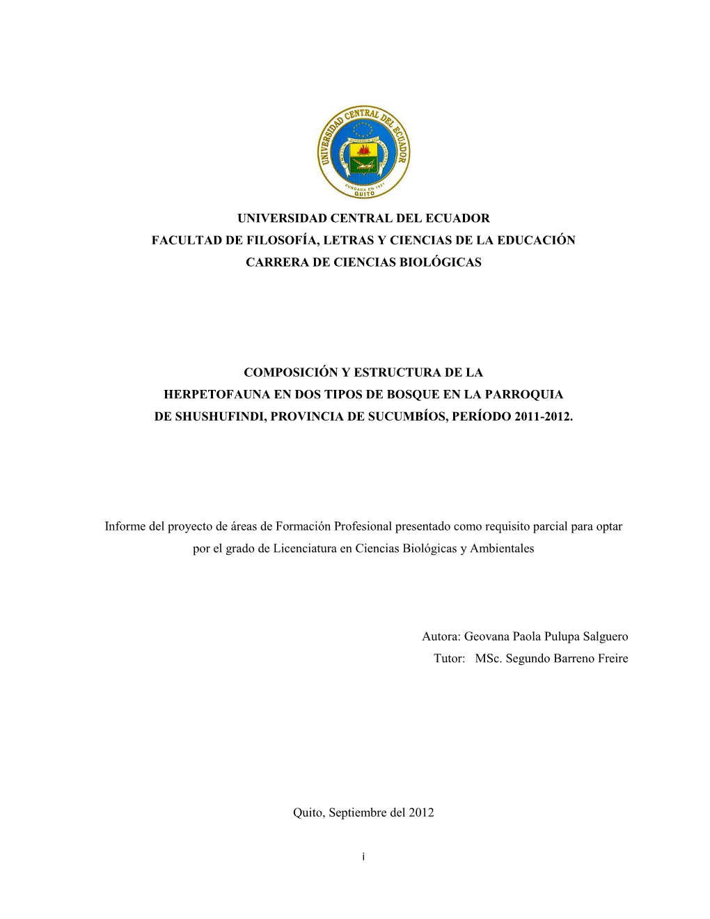 Universidad Central Del Ecuador Facultad De Filosofía, Letras Y Ciencias De La Educación Carrera De Ciencias Biológicas