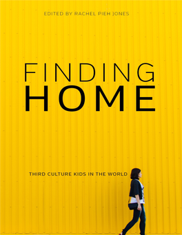 Finding Home Third Culture Kids in the World