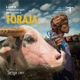 TORAJA Guide to the Magnificent Sights and Attractions Oftoraja | 2 Embrace You Theair to and Allow Sing of You Serenity