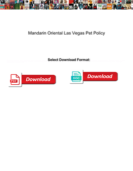 Mandarin Oriental Las Vegas Pet Policy