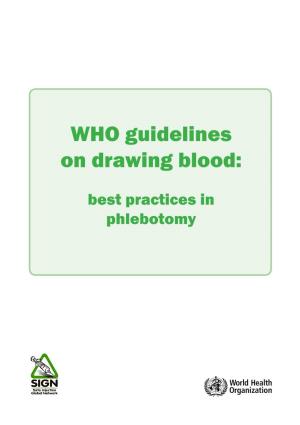 WHO Guidelines on Drawing Blood Best Practices in Phlebotomy (Eng)