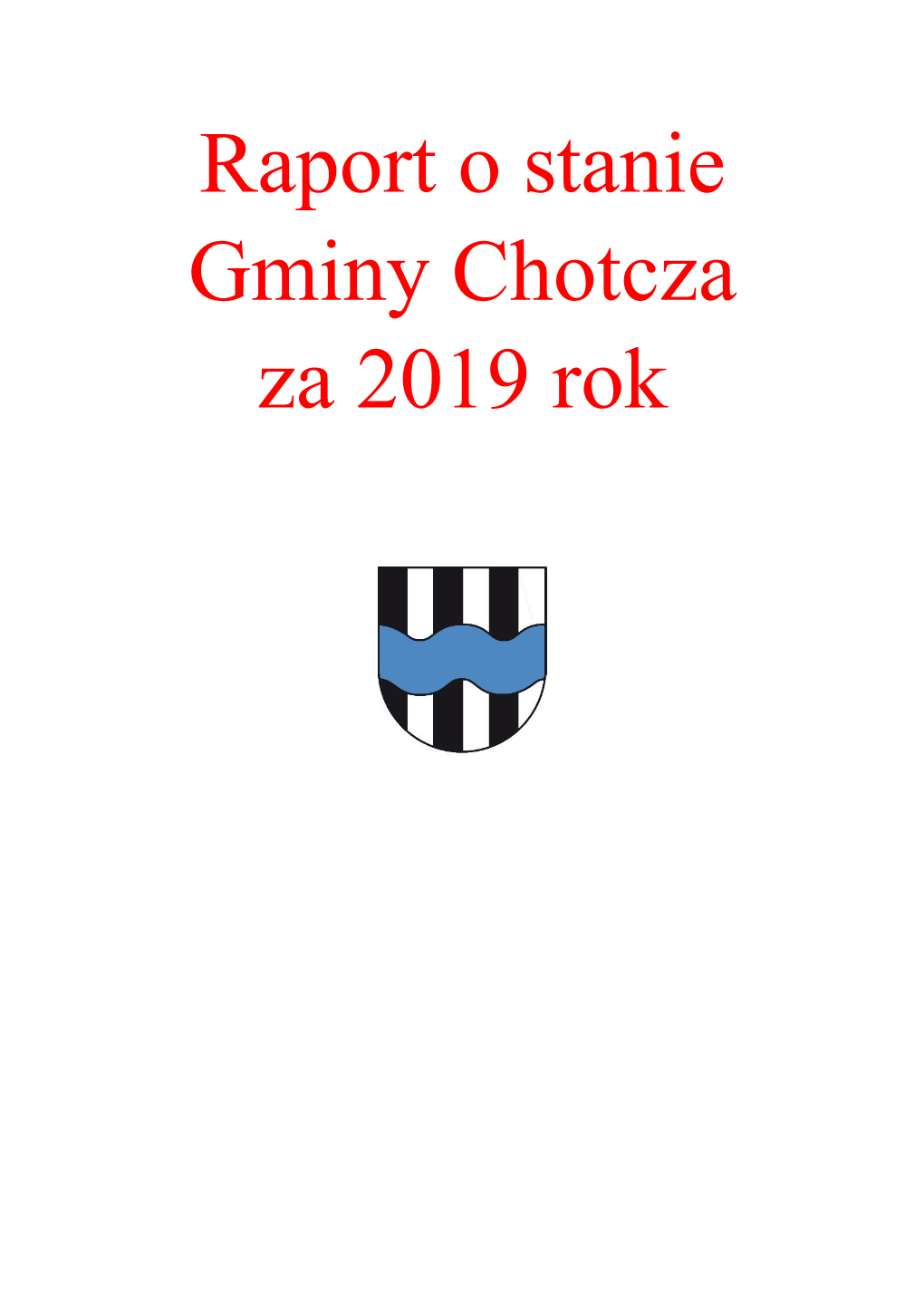 Raport O Stanie Gminy Chotcza Za 2019 Rok