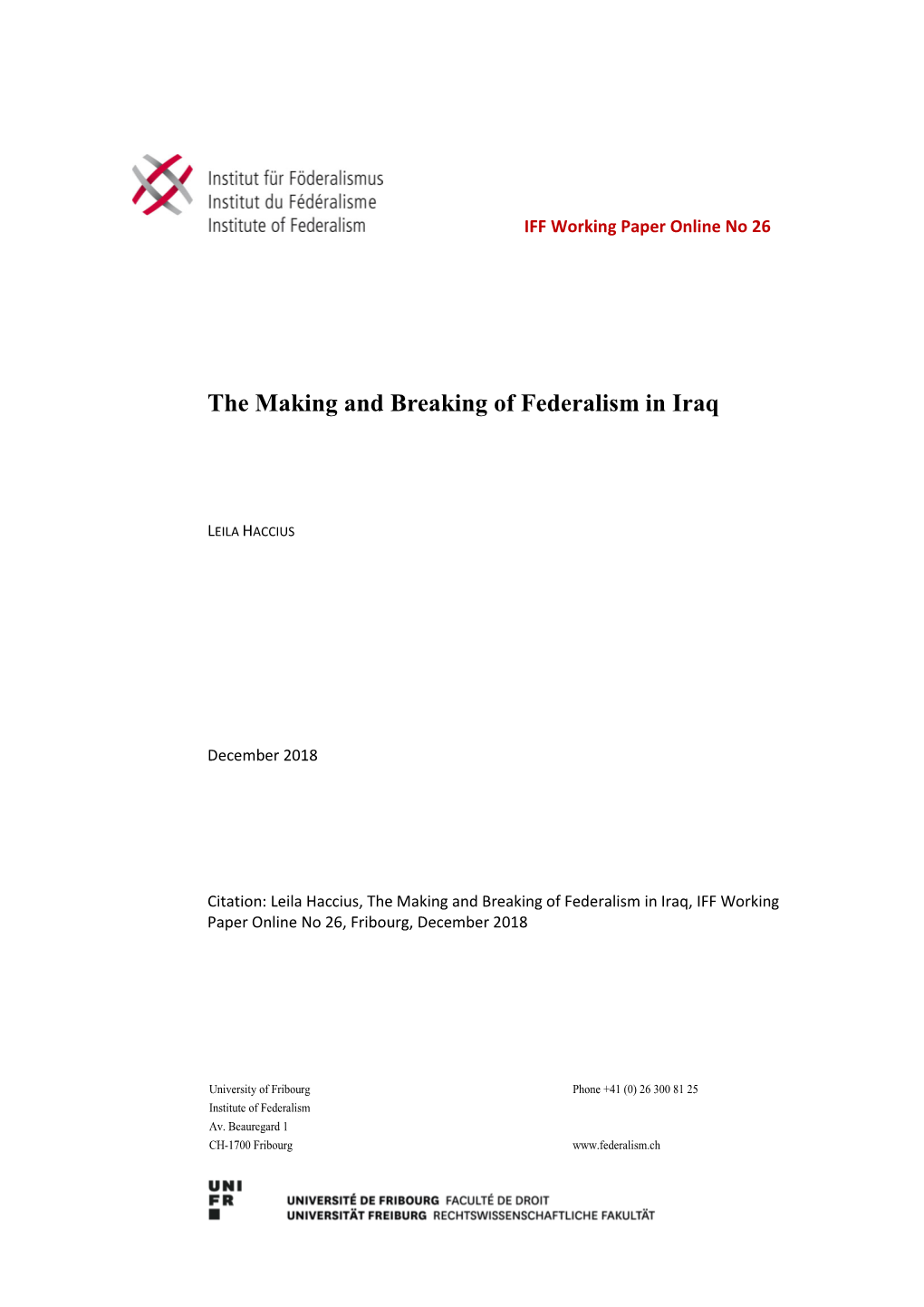 The Making and Breaking of Federalism in Iraq