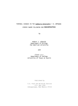 TEMPORAL CHANGES in the Gambusia Heterochir X G. Affinis