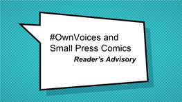 Ownvoices and Small Press Comics
