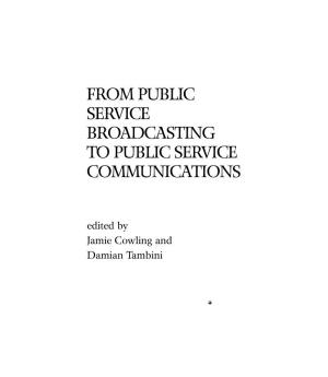 From Public Service Broadcasting to Public Service Communications