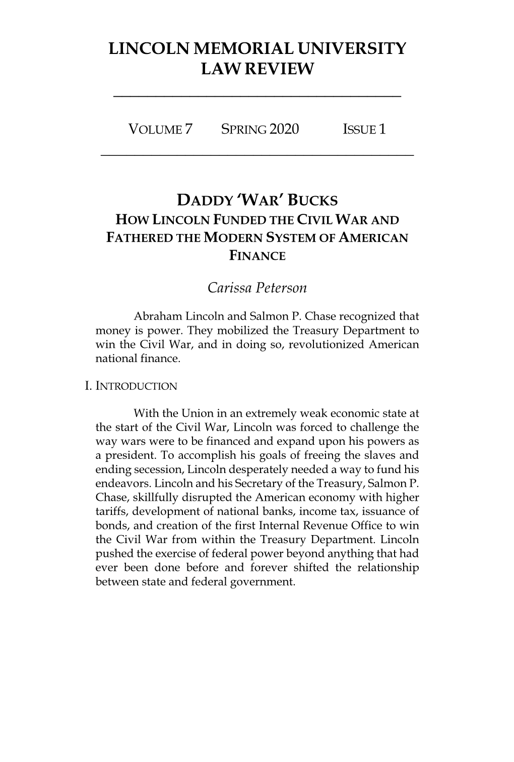 Bucks How Lincoln Funded the Civil War and Fathered the Modern System of American Finance