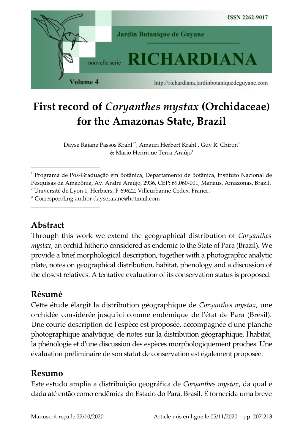 First Record of Coryanthes Mystax (Orchidaceae) for the Amazonas State, Brazil