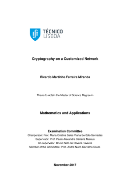 Cryptography on a Customized Network Mathematics And