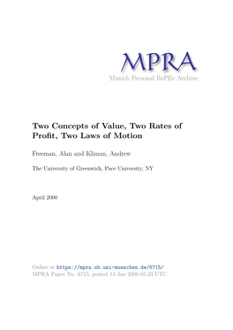 Two Concepts of Value, Two Rates of Profit, Two Laws of Motion